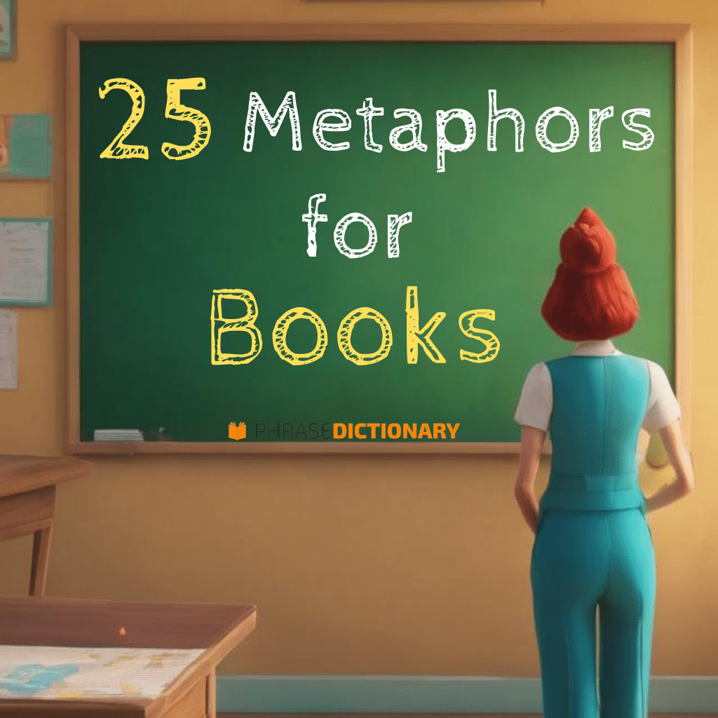 25 metaphors for books