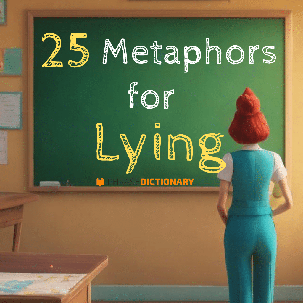 25 metaphors for lying