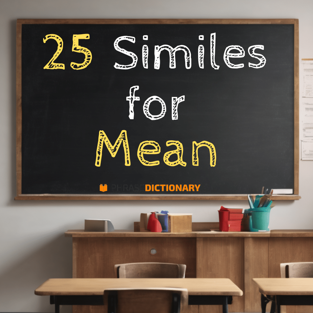 25 similes for mean